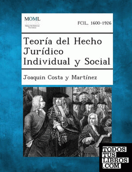 Teoría del Hecho Jurídico Individual y Social
