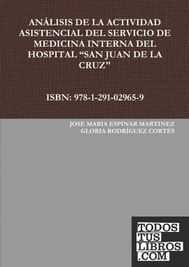 ANÁLISIS DE LA ACTIVIDAD ASISTENCIAL DEL SERVICIO DE MEDICINA INTERNA DEL HOSPIT