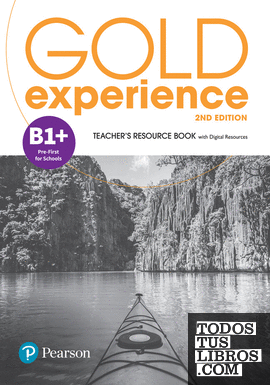 GOLD EXPERIENCE 2ND EDITION B1+ TEACHER'S RESOURCE BOOK