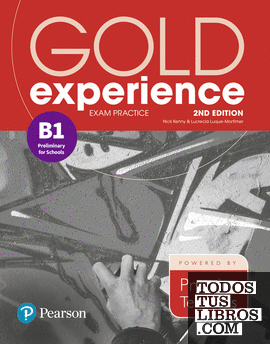 GOLD EXPERIENCE 2ND EDITION EXAM PRACTICE: CAMBRIDGE ENGLISH PRELIMINARY