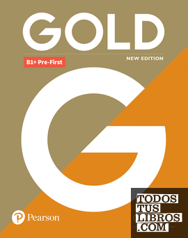 GOLD B1+ PRE-FIRST NEW EDITION COURSEBOOK