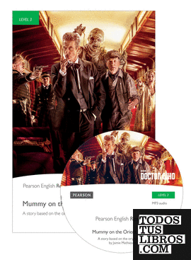 LEVEL 3: DOCTOR WHO: MUMMY ON THE ORIENT EXPRESS BOOK & MP3 PACK