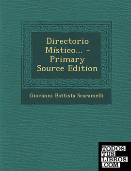 Directorio Mistico... - Primary Source Edition