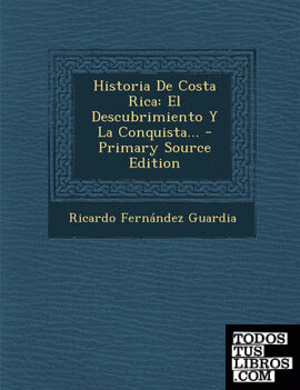 Coleccion De Documentos Para La Historia De Costa Rica; Volume 3