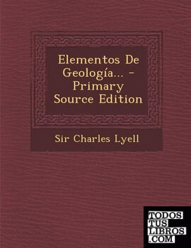 Elementos de Geologia... - Primary Source Edition