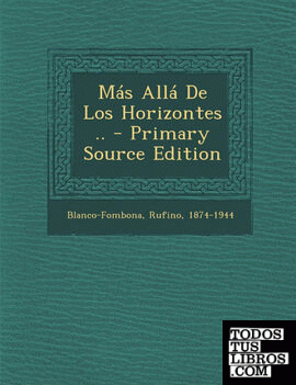 Más Allá De Los Horizontes .. - Primary Source Edition
