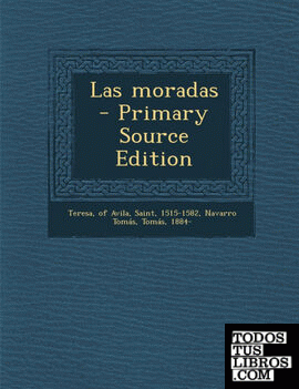 Las Moradas - Primary Source Edition
