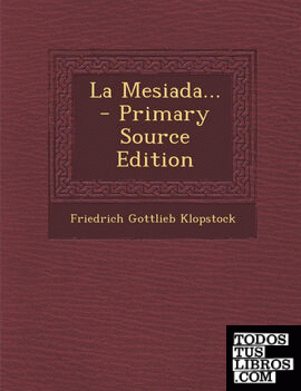 La Mesiada... - Primary Source Edition