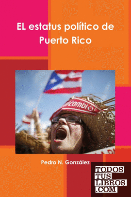 El  estatus político de Puerto Rico
