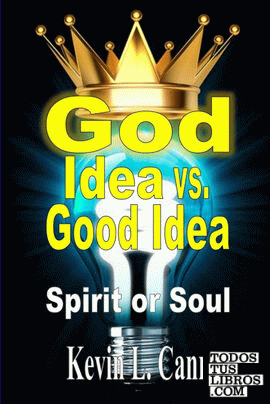 God Idea vs. Good Idea