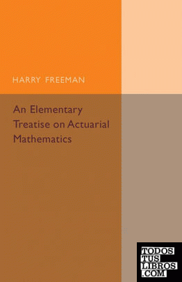 An Elementary Treatise on Actuarial Mathematics
