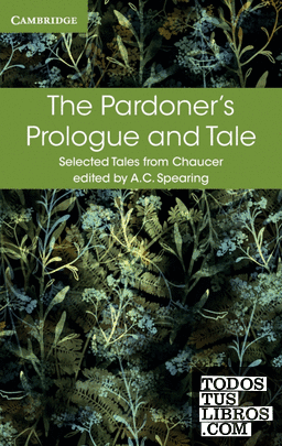 THE PARDONER'S PROLOGUE AND TALE