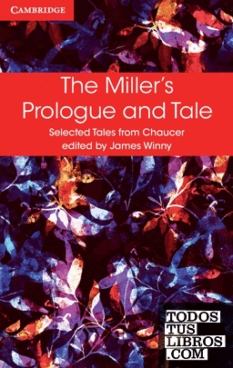 THE MILLER`S PROLOGUE AND TALE