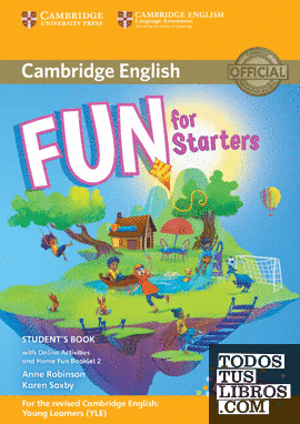Fun for Starters Student's Book with Online Activities with Audio and Home Fun Booklet 2 4th Edition
