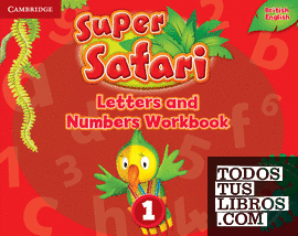 Super Safari Level 1 Letters and Numbers Workbook