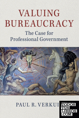 Valuing Bureaucracy