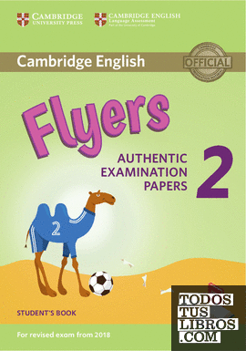 Cambridge English Young Learners 2 for Revised Exam from 2018 Flyers Student's Book