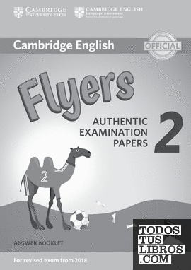 Cambridge English Young Learners 2 for Revised Exam from 2018 Flyers Answer Booklet