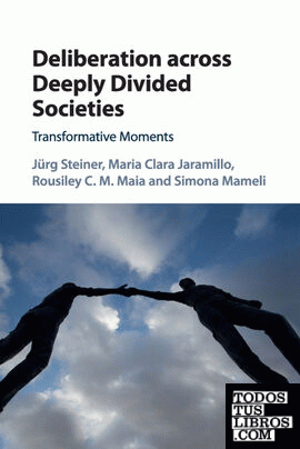 DELIBERATION ACROSS DEEPLY DIVIDED SOCIETIES