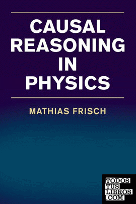 Causal Reasoning in Physics