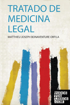 Tratado De Medicina Legal