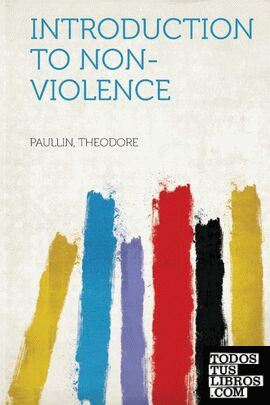 INTRODUCTION TO NON-VIOLENCE