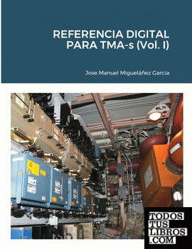 REFERENCIA DIGITAL PARA TMA-s (Vol. I)