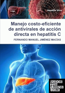 Manejo costo-eficiente de antivirales de acción directa en hepatitis C