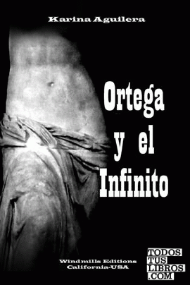Ortega y el Infinito