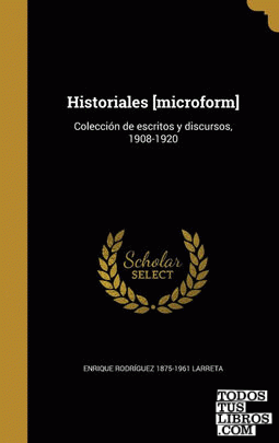 Historiales [microform]