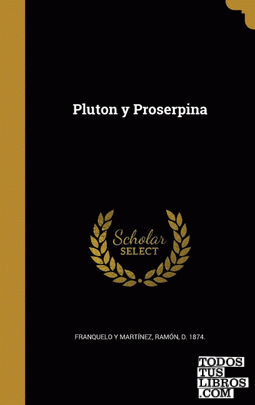 Pluton y Proserpina