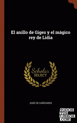 El anillo de Giges y el mágico rey de Lidia