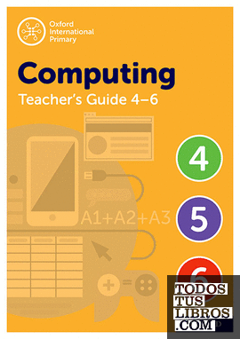 Oxford International Primary Computing Teacher's Guide - Stages 4-6