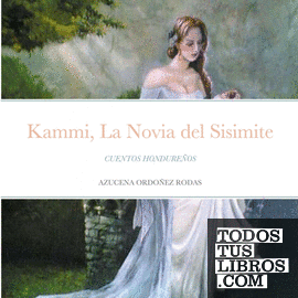 Kammi, La Novia del Sisimite