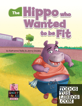 THE HIPPO WHO WANTED TO BE FIT