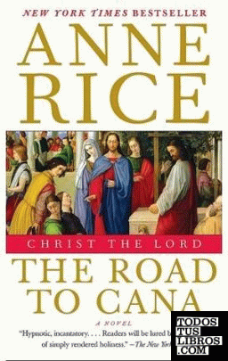 CHRIST THE LORD: THE ROAD TO CANA
