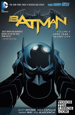 BATMAN VOLUME 4 ZERO YEAR SECRET CITY