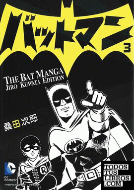 BATMAN: THE JIRO KUWATA BATMANGA VOL 03