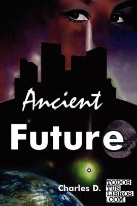 ANCIENT FUTURE