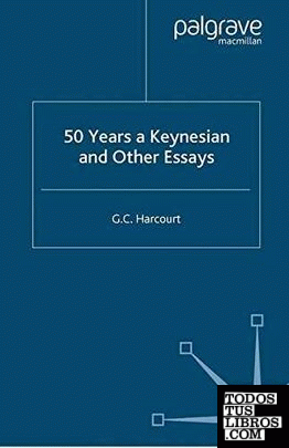 50 Years a Keynesian And Other Essays. 50 Years a Keynesian And Other Essays.