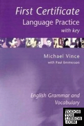 (+ KEY) FIRST CERTIFICATE LANGUAGE PRACTICE