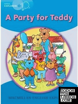 Explorers Little B A Party for Teddy