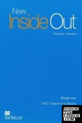 NEW INSIDE OUT Beginner DVD Teacher's book NEW INSIDE OUT Beginner DVD Teacher's book