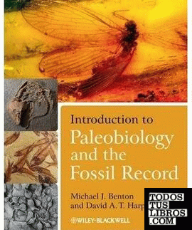 INTRODUCTION PALEOBIOLOGY AND THE FOSSIL RECORD