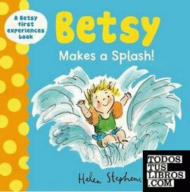 Betsy makes a Splash