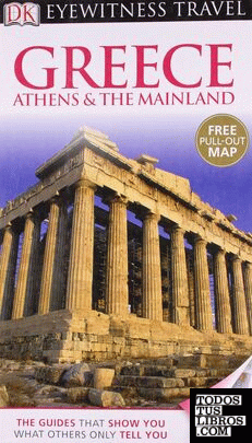 EYEWITNESS TRAVEL GREECE ATHENS AND THE MAINLAND