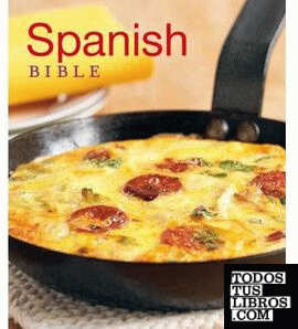 SPANISH BIBLE - SPANISH COOKING IN ENGLISH