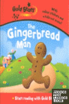 THE GINGERBREAD MAN. START READING WITH GOLD STARS