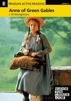 Penguin Active Reading 2: Anne of Green Gables Book and CD-ROM Pack