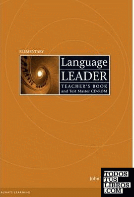 LANGUAGE LEADER ELEMENTARY TEACHER´S BOOK WITH TEST MASTER CD-ROM